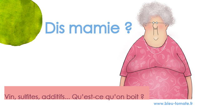 Dis mamie...qu'est-ce que l'on boit ? Bleu Tomate le mag