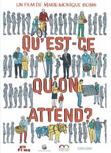 Le dernier film de MM Robin "Qu'est-ce qu'on attend ?"