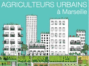 Affiche agriculteurs urbains à Marseille