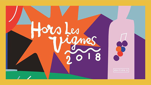 Hors Les Vignes, le festival vins, cuisines & arts revient ! Bleu Tomate le mag