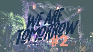 We Are Tomorrow festival
