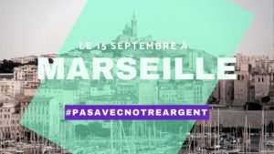 Attac Marseille et la campagne Pas avec notre argent