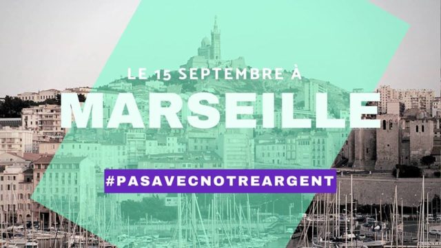 Attac Marseille et la campagne Pas avec notre argent