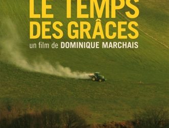 Le temps des grâces, film docu sur les agricultures