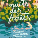 Nuit des Forêts 2025 : nouveauté avec l'Académie des Bains de Forêts Bleu Tomate