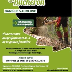 "Vis ma vie de bucheron" dans le Ventoux Bleu Tomate "Vis ma vie de bucheron" dans le Ventoux Bleu Tomate