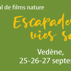 Escapades en vies sauvages : Festival du film animalier à Vedène (84) Bleu Tomate Escapades en vies sauvages : Festival du film animalier à Vedène (84) Bleu Tomate