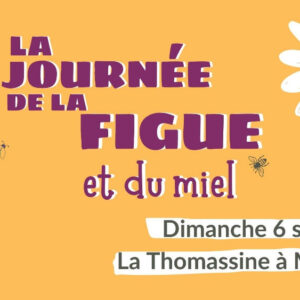 Journée de la figue et du miel à la Thomassine Bleu Tomate Journée de la figue et du miel à la Thomassine Bleu Tomate